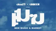 Cloud 11 จับมือ Looker จัดงาน MEK Music & Market ปลุกพลังวัฒนธรรมกลางกรุง