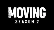Disney+ เปิดกล้อง Moving ซีซัน 2 เตรียมพบศัตรูหน้าเก่าและตัวละครใหม่เพียบ